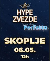 ГОЛЕМ НАСТАН ВО СКОПЈЕ – УТРЕ ПОČНУВААТ „HYPE ДЗВЕЗДИ“