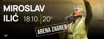 СПЕКТАКЛОТ КОЈ ГО ИСЧЕКУВААТ СИТЕ! МИРОСЛАВ ИЛИЌ СО ГОЛЕМИ КОНЦЕРТИ ВО ЗАГРЕБ И БЕЛГРАД! Еве каде може да ги најдате картите! 